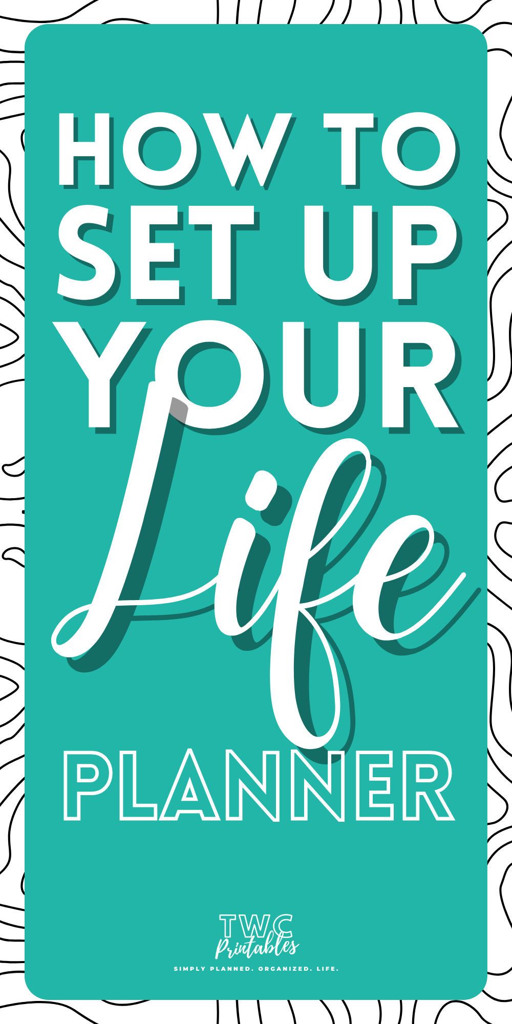 How to set up your life planner TWCprintables