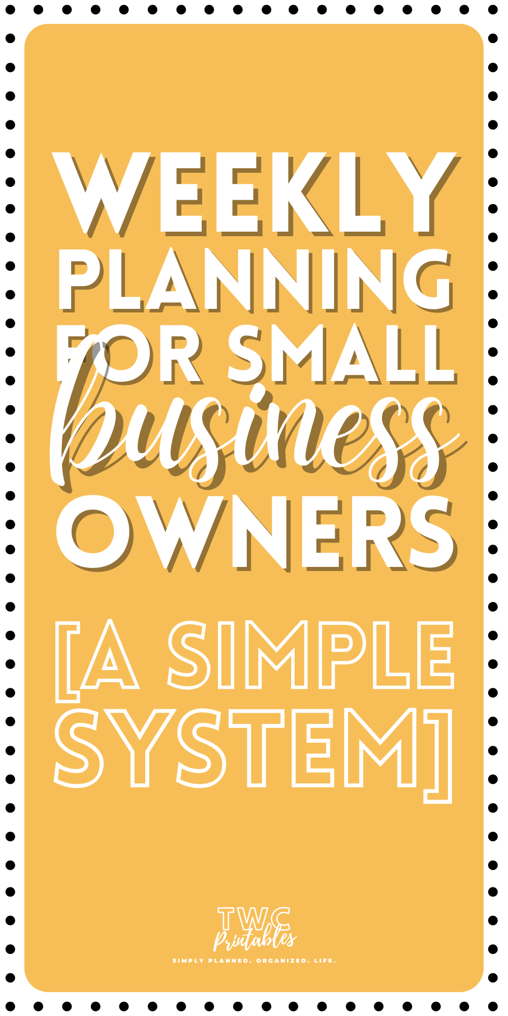Weekly Planning for Small Business Owners: A Simple System That Actually Works