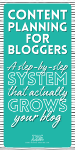 Content Planning for Bloggers: A Step-by-Step System That Actually Grows Your Blog