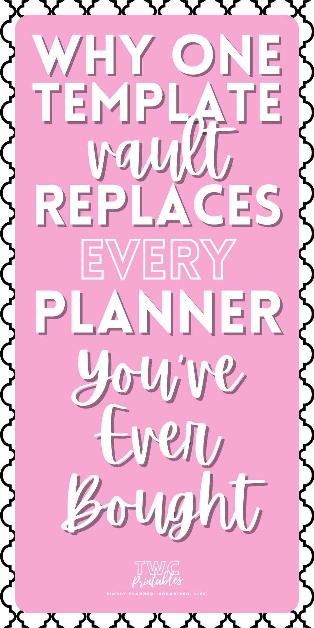 Why One Template Vault Replaces Every Planner You’ve Ever Bought