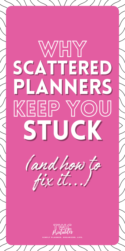 Why Scattered Planners Keep You Stuck (And How a Centralized Template System Changes Everything)